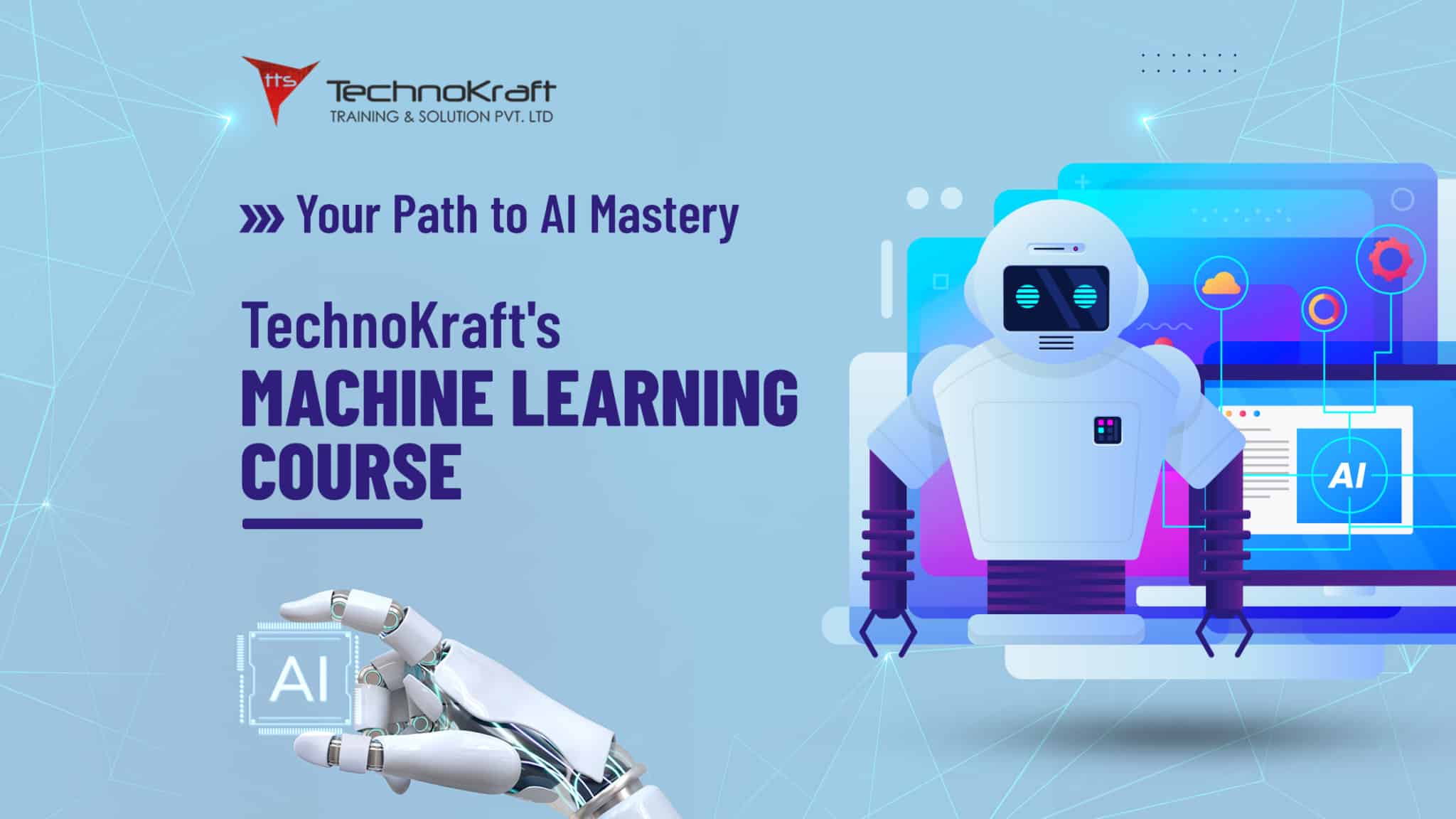 Your Path to AI Mastery TechnoKrafts Machine Learning Course Your Path to AI Mastery TechnoKrafts Machine Learning Course